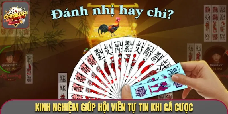 Luật Chơi Bài Chắn Từ Cơ Bản Đến Nâng Cao Cho Người Mới 3 Kinh nghiệm giúp hội viên tự tin khi cá cược